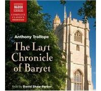 The Last Chronicle of Barset - [Version Originale] Anthony Trollope, David Shaw - Parker (Auteur)