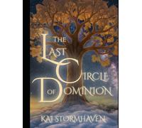 The Last Circle of Dominion