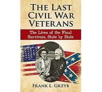 The Last Civil War Veterans