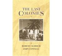 The Last Colonies John Connell, Robert Aldrich (Auteur)
