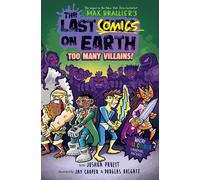 The Last Comics On Earth: Too Many Villains!