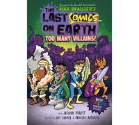 The Last Comics On Earth: Too Many Villains!