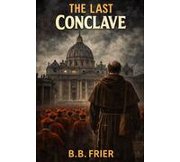 The Last Conclave: Murder Mystery Novel