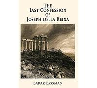 The Last Confession Of Joseph Della Reina