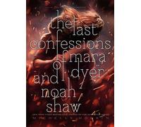 The Last Confessions of Mara Dyer and Noah Shaw - Michelle Hodkin - Simon & Schuster Books For Young Readers - ebook (ePub) - Livre