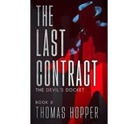 The Last Contract The Devil's Docket Series, Book 3 - Thomas Hopper - Auto-Édition - ebook (ePub) - Livre