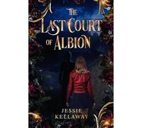 The Last Court of Albion