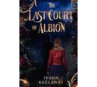 The Last Court of Albion