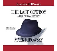 The Last Cowboy: A Life of Tom Landry [Import]