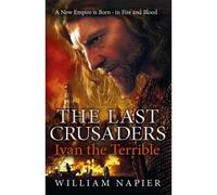 The Last Crusaders: Ivan The Terrible
