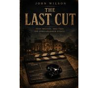 The Last Cut: Die Träne des Osiris - Der größte Raubzug aller Zeiten.