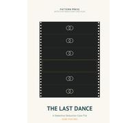 The Last Dance: A Detective Deduction Case File