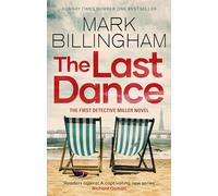 The Last Dance: A Detective Miller case - the first new Billingham series in 20 years