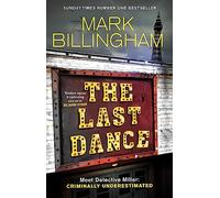 The Last Dance: A Detective Miller case - the first new Billingham series in 20 years