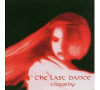The Last Dance - Tragedy