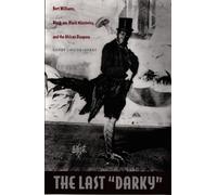 The Last “Darky”: Bert Williams, Black-On-Black Minstrelsy, And The African Diaspora