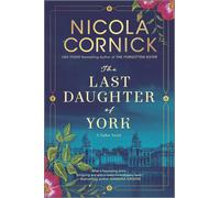 The Last Daughter Of York