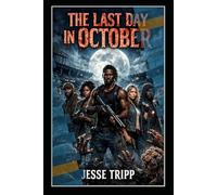The Last Day in October