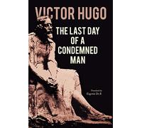 The Last Day of a Condemned Man
