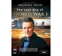 The Last Day of World War 1 - Michael Palin - As Seen on BBC1