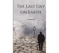 The Last Day On Earth