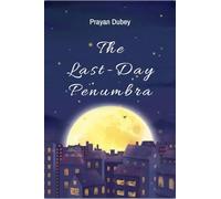 The Last-Day Penumbra