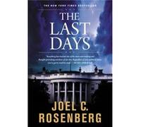 The Last Days by Joel C Rosenberg Joel Rosenberg (Auteur)
