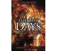 The Last Days: Mark of the Beast