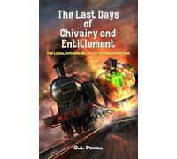 The Last Days of Chivalry and Entitlement: The Local Citizen's Militia of Victorian Britain