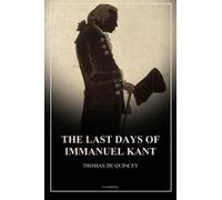 The Last Days Of Immanuel Kant