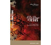 The Last Days of Jesus Participant's Guide, Session 2