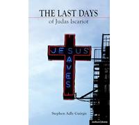 Last Days Of Judas Iscariot