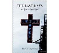 The Last Days of Judas Iscariot (Modern Plays) Guirgis, Stephen Adly (Auteur)