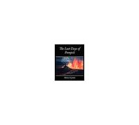 The Last Days Of Pompeii - Bulwer Lytton