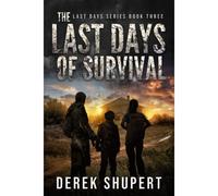 The Last Days Of Survival