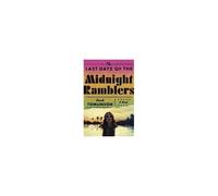 The Last Days Of The Midnight Ramblers