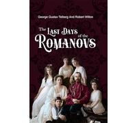 The Last Days of the Romanovs
