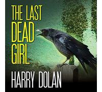 The Last Dead Girl (The David Loogan Series)