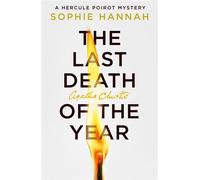 The Last Death of the Year (A New Hercule Poirot Mystery) - Sophie Hannah - Harpercollins - ebook (ePub) - Livre