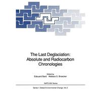 The Last Deglaciation: Absolute And Radiocarbon Chronologies