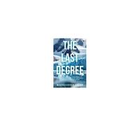 The Last Degree: From Tipping Points To Transformative Action-Uniting Data, Policy, And Grassroots Power For A Sustainable Future