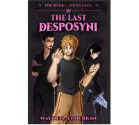The Last Desposyni - Wayne Alan Paul Elderkin - Wayne A. Elderkin - ebook (ePub) - Livre