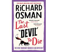 The Last Devil To Die: The Thursday Murder Club 4