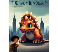 The Last Dinosaur: The Complete Adventure