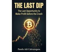 The Last Dip: Identifying the Final Surge Before the Great Crypto Collapse