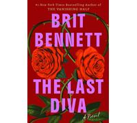 The Last Diva A Novel - Brit Bennett - Riverhead Books - ebook (ePub) - Livre