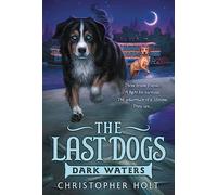 The Last Dogs: Dark Waters