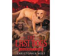The Last Dogs: Journey's End