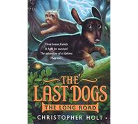 The Last Dogs: The Long Road