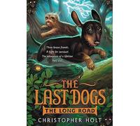The Last Dogs: The Long Road